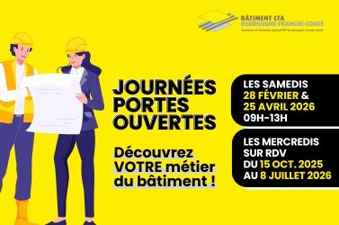 Journées Portes Ouvertes 2025 - 2026 : découvrez votre métier du bâtiment !